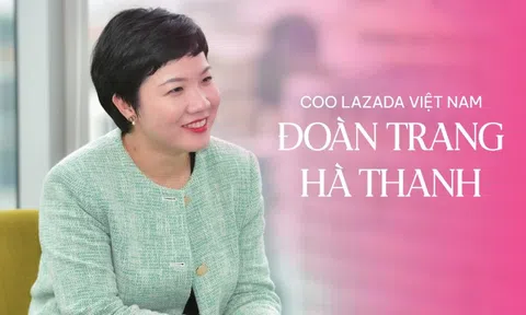 COO Lazada Việt Nam: Khách hàng dễ đổi thay - sàn TMĐT và nhà bán hàng cũng cần thay đổi!