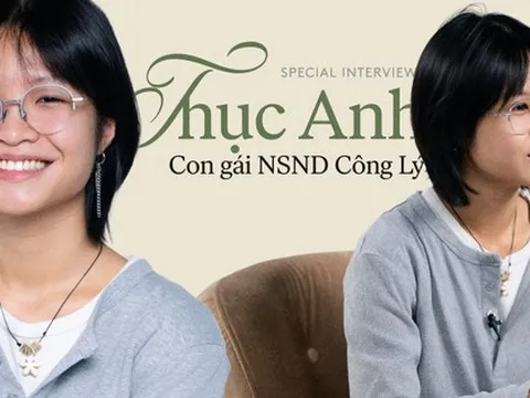 Thục Anh - con gái NSND Công Lý: Mình từng ước bố không nổi tiếng