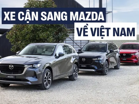 Đây là những mẫu xe sẽ ngáng đường Mazda CX-60, CX-90 khi bán tại Việt Nam tới đây: Đều là xe châu Âu kiểu ‘cận sang’, tầm giá 1,5-2 tỷ đồng